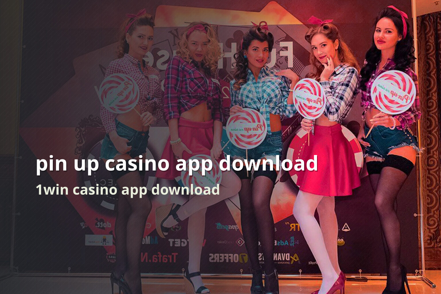 pin up casino app download 1win casino app download