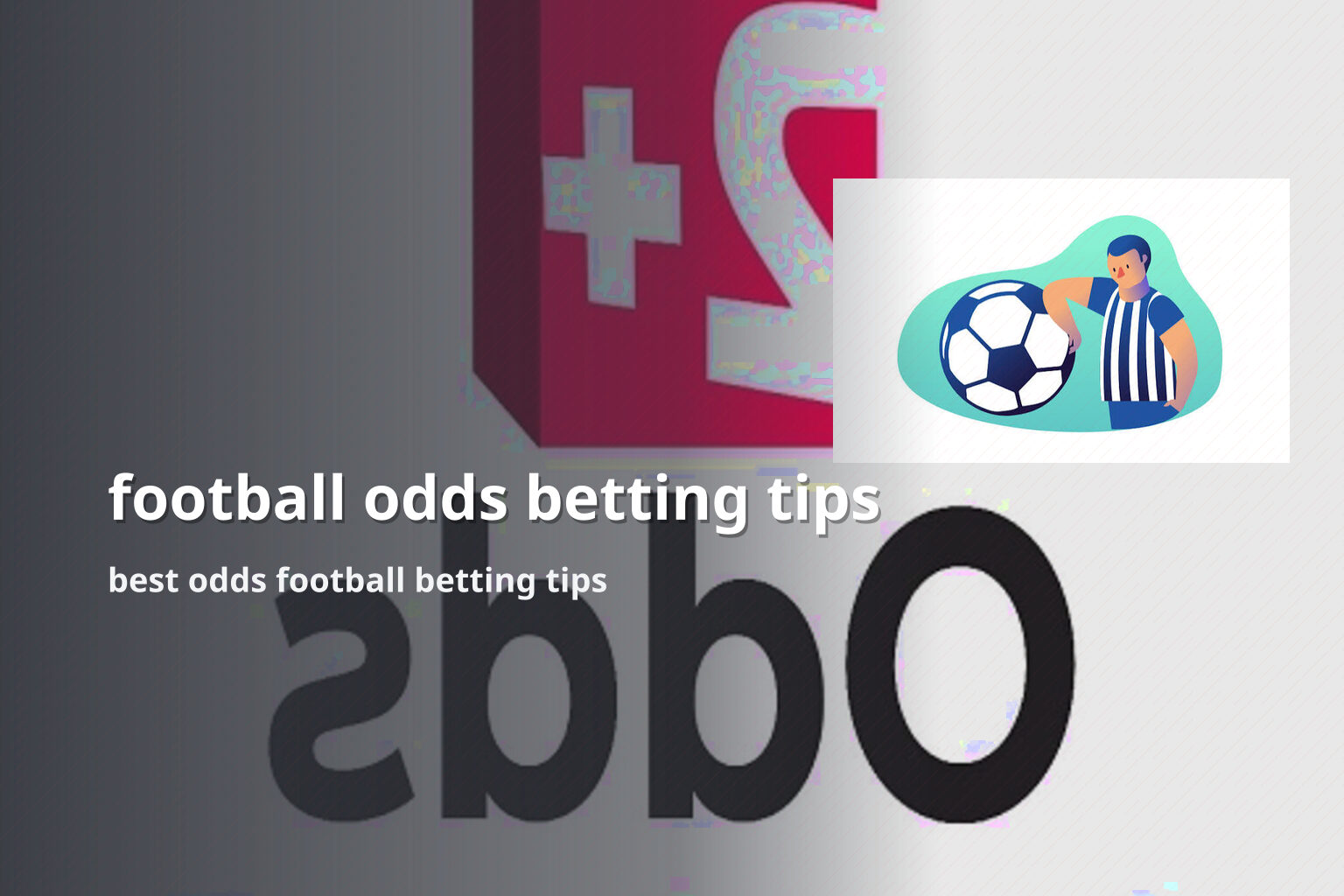 football odds betting tips best odds football betting tips