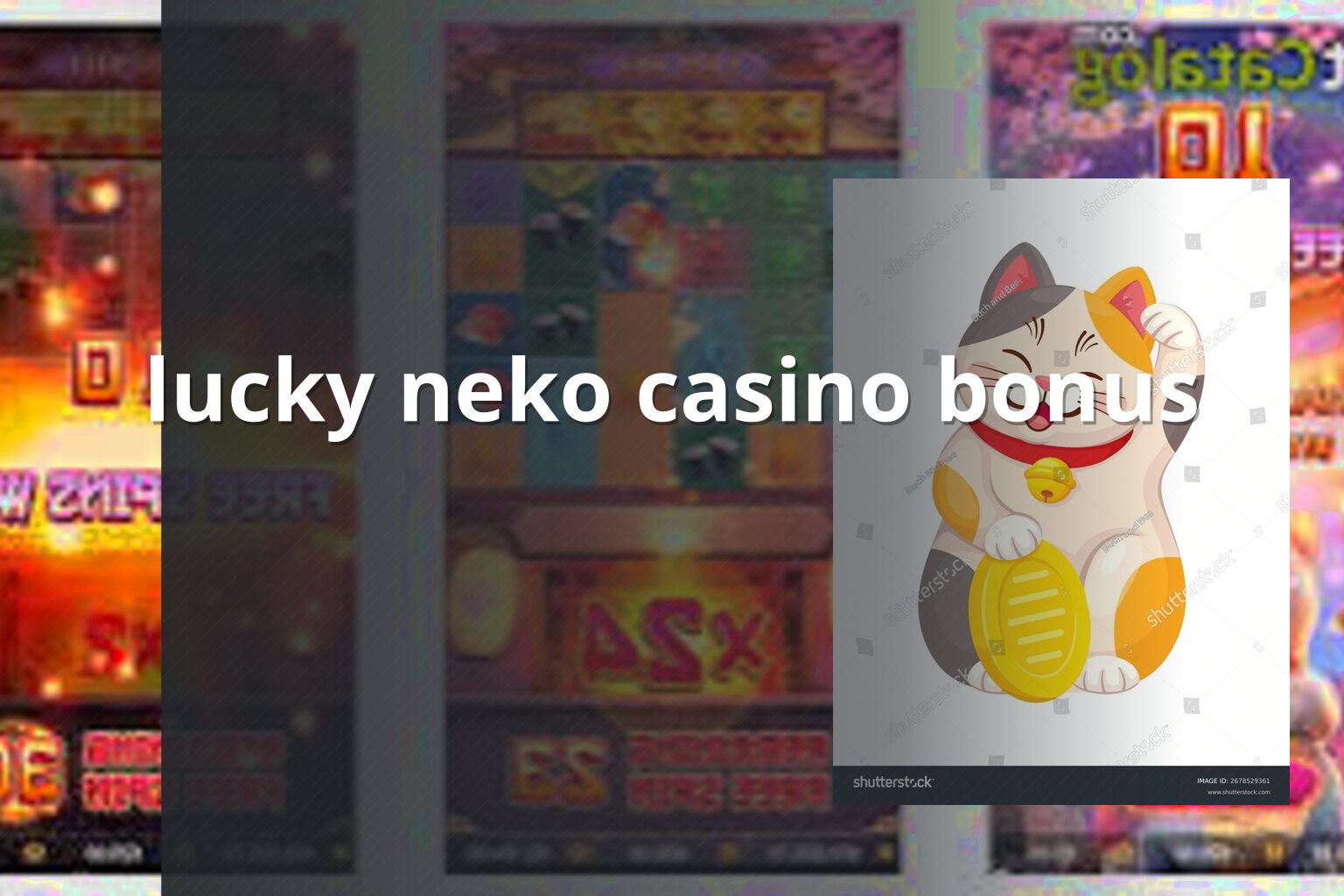 lucky neko casino bonus - casino