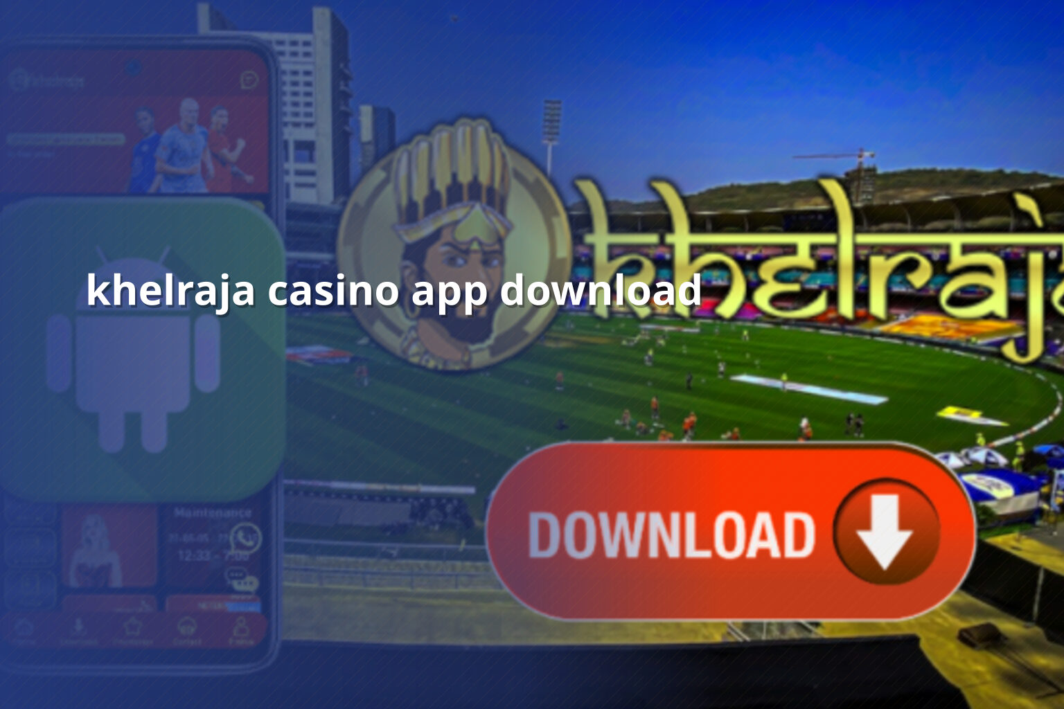 khelraja casino app download - gaming_brand
