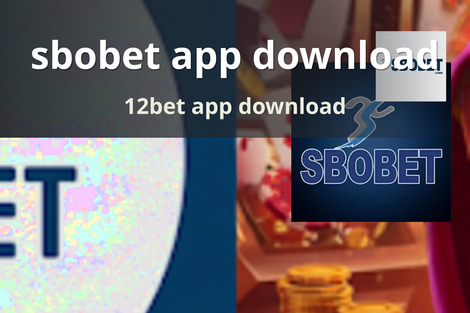 sbobet app download 12bet app download