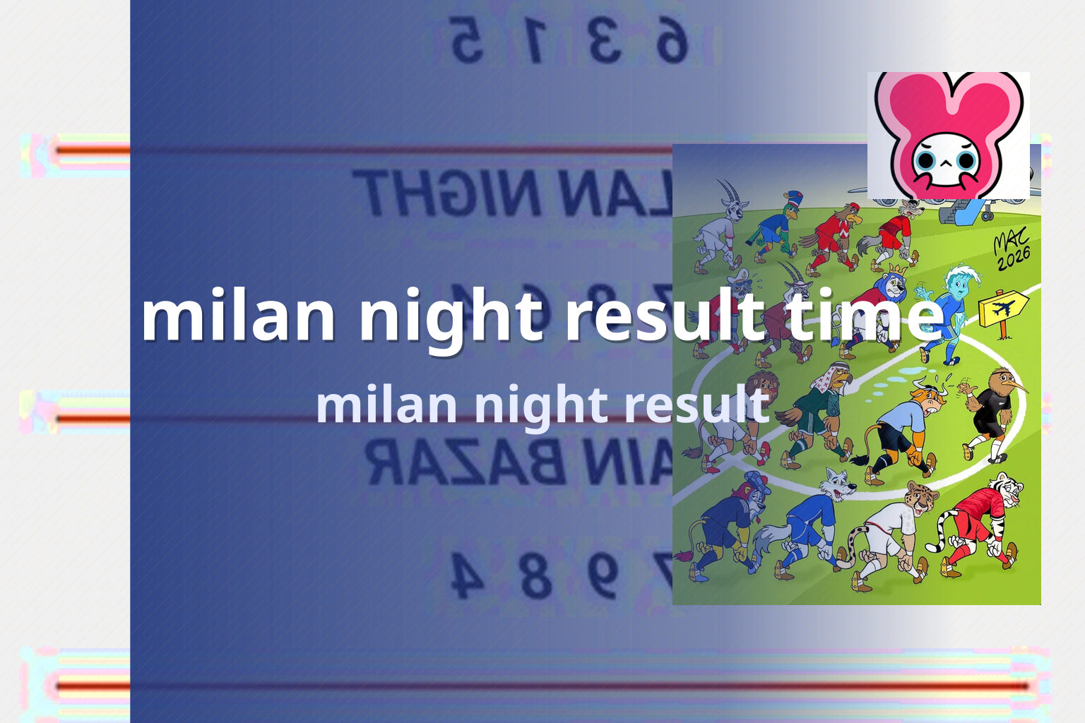 milan night result time - matka_satta