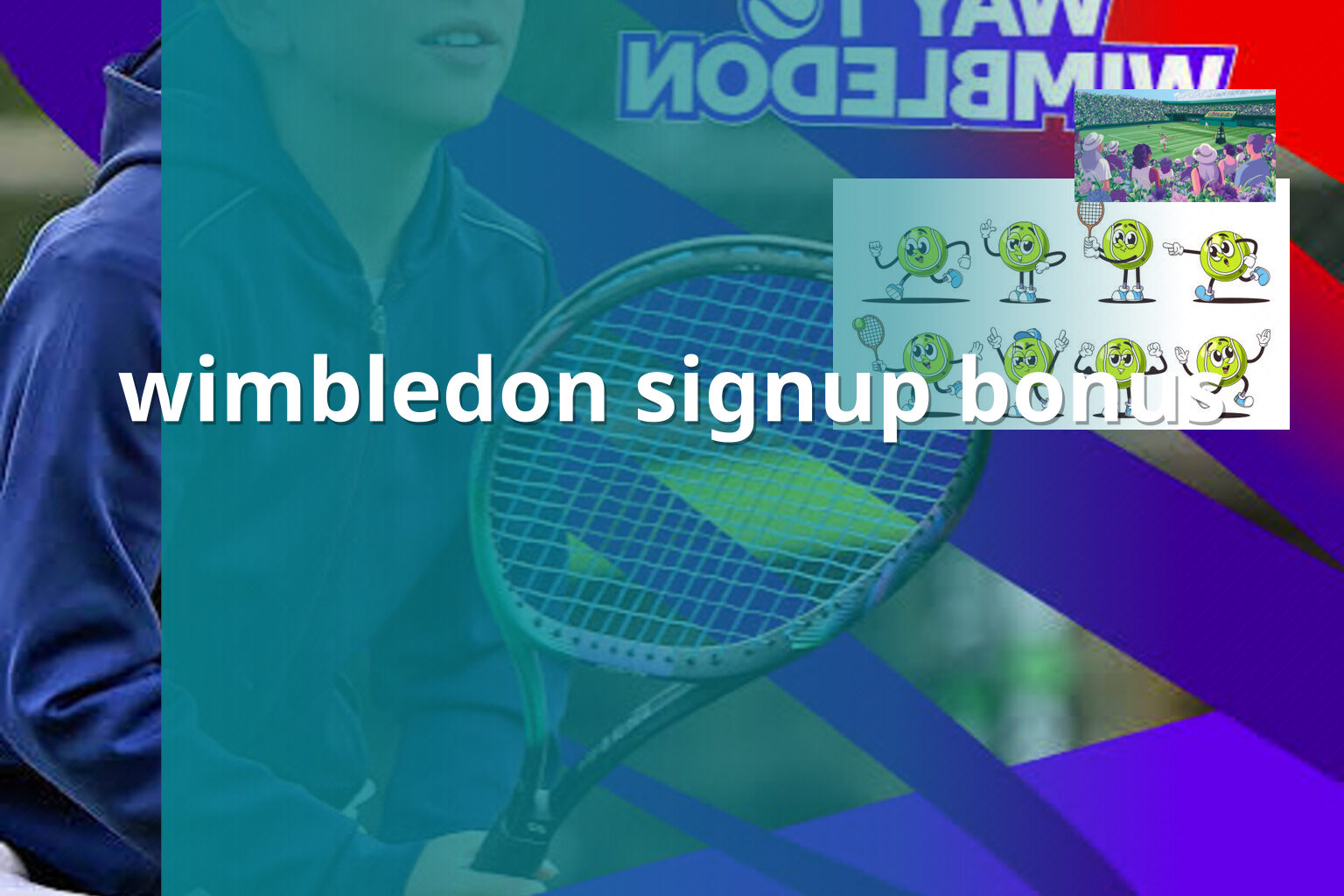 wimbledon signup bonus - sportsbook