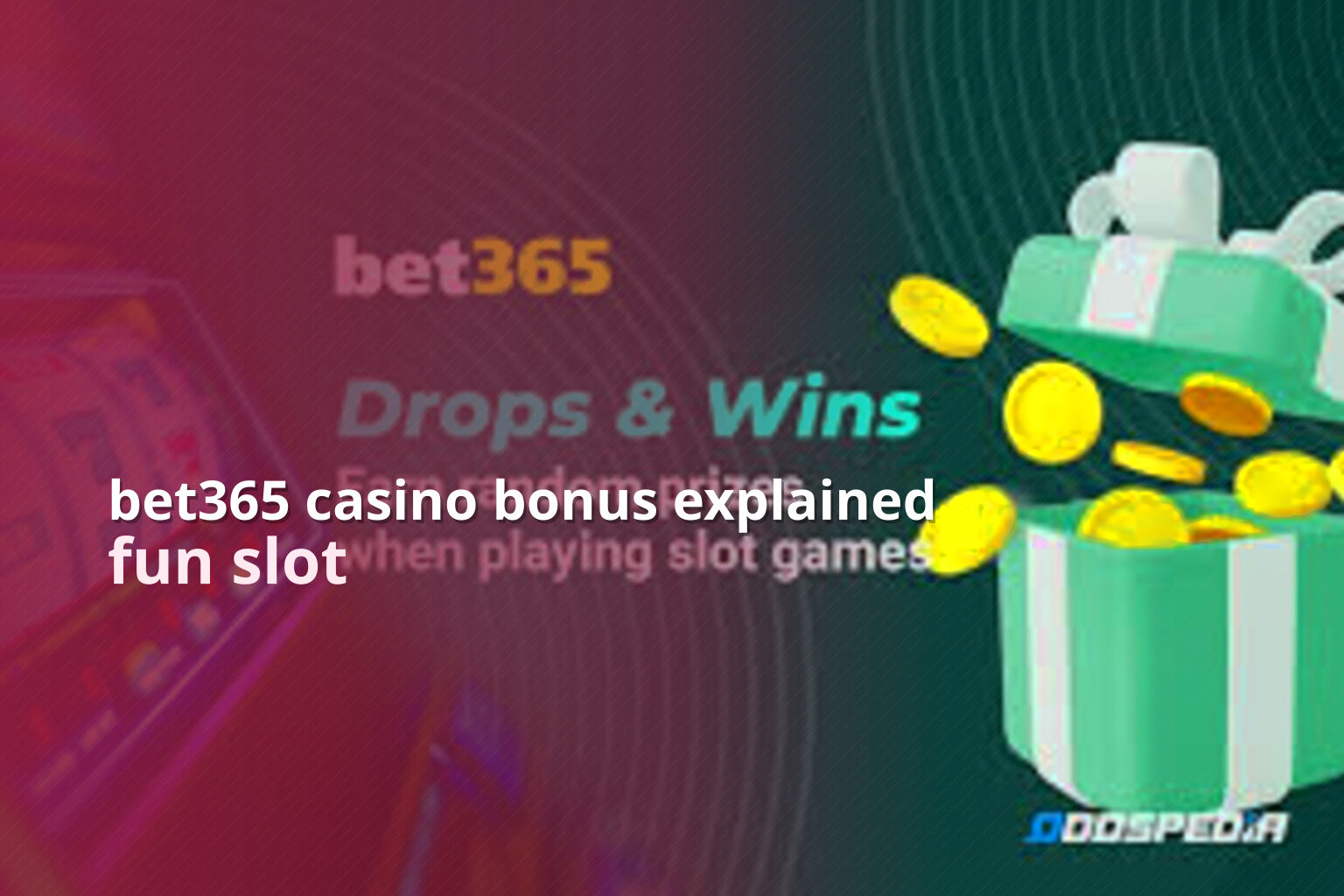 bet365 casino bonus explained fun slot