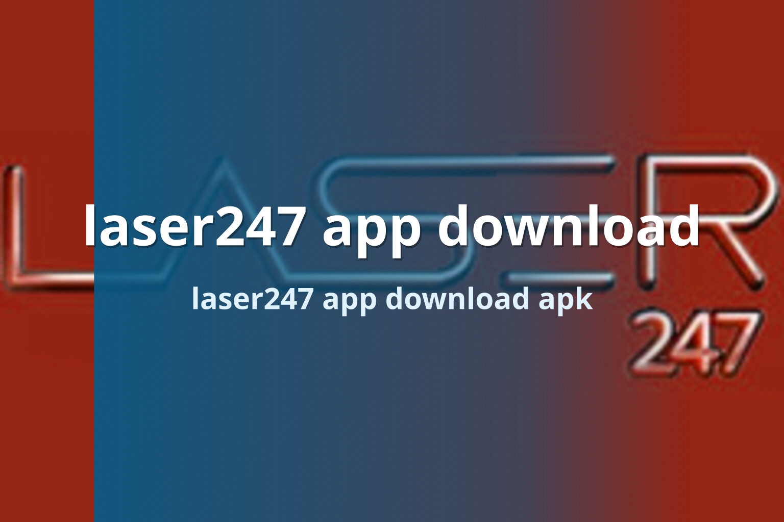laser247 app download laser247 app download apk
