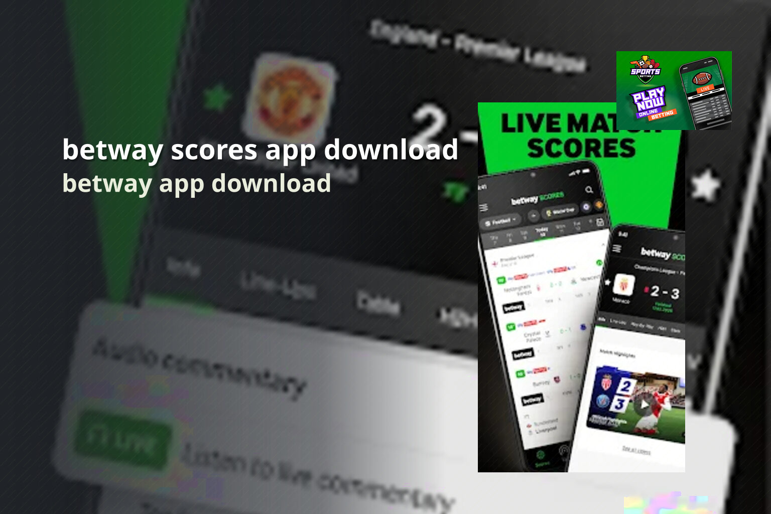 betway scores app download betway app download