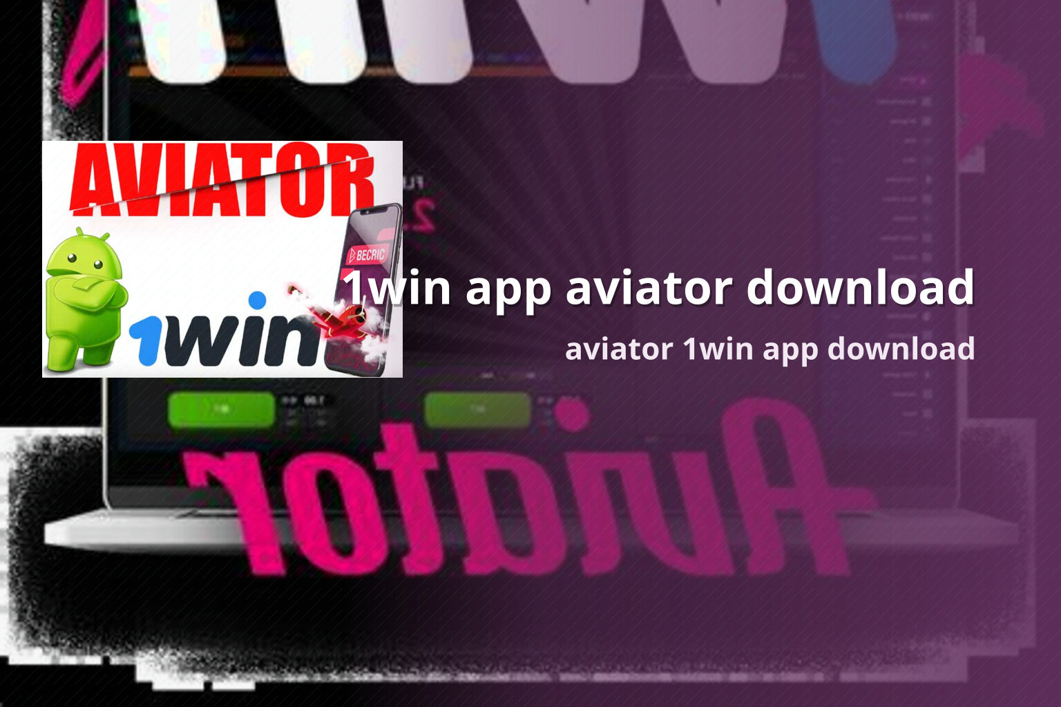 1win app aviator download aviator 1win app download
