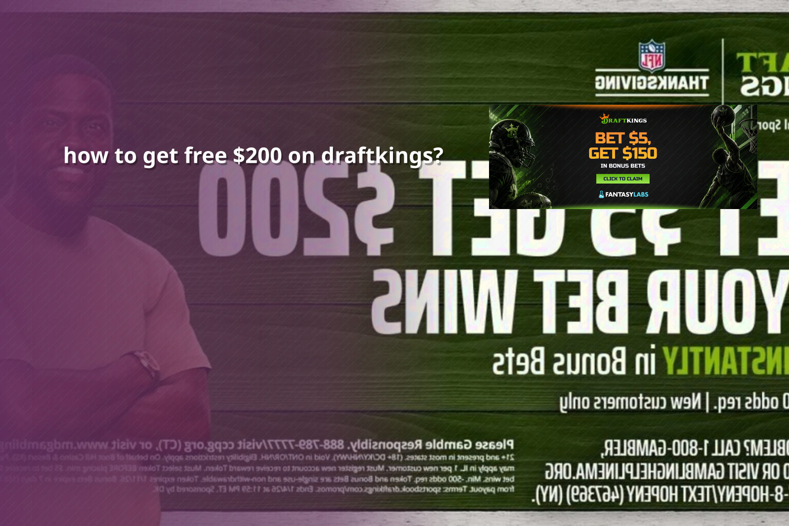 how to get free $200 on draftkings? - gaming_brand