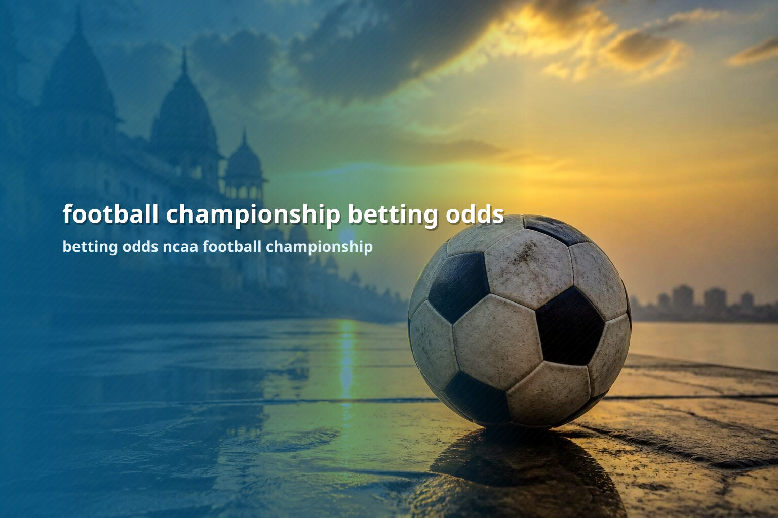 football championship betting odds - sportsbook