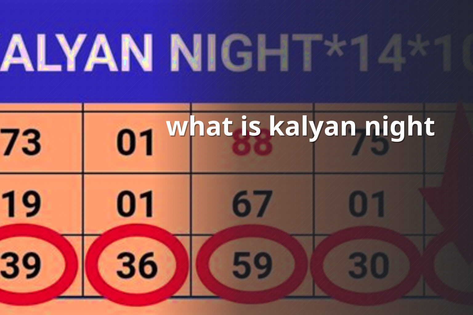 what is kalyan night - online_gaming