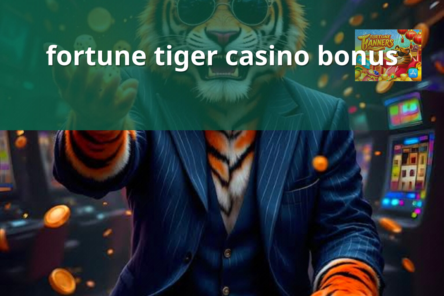 fortune tiger casino bonus - casino