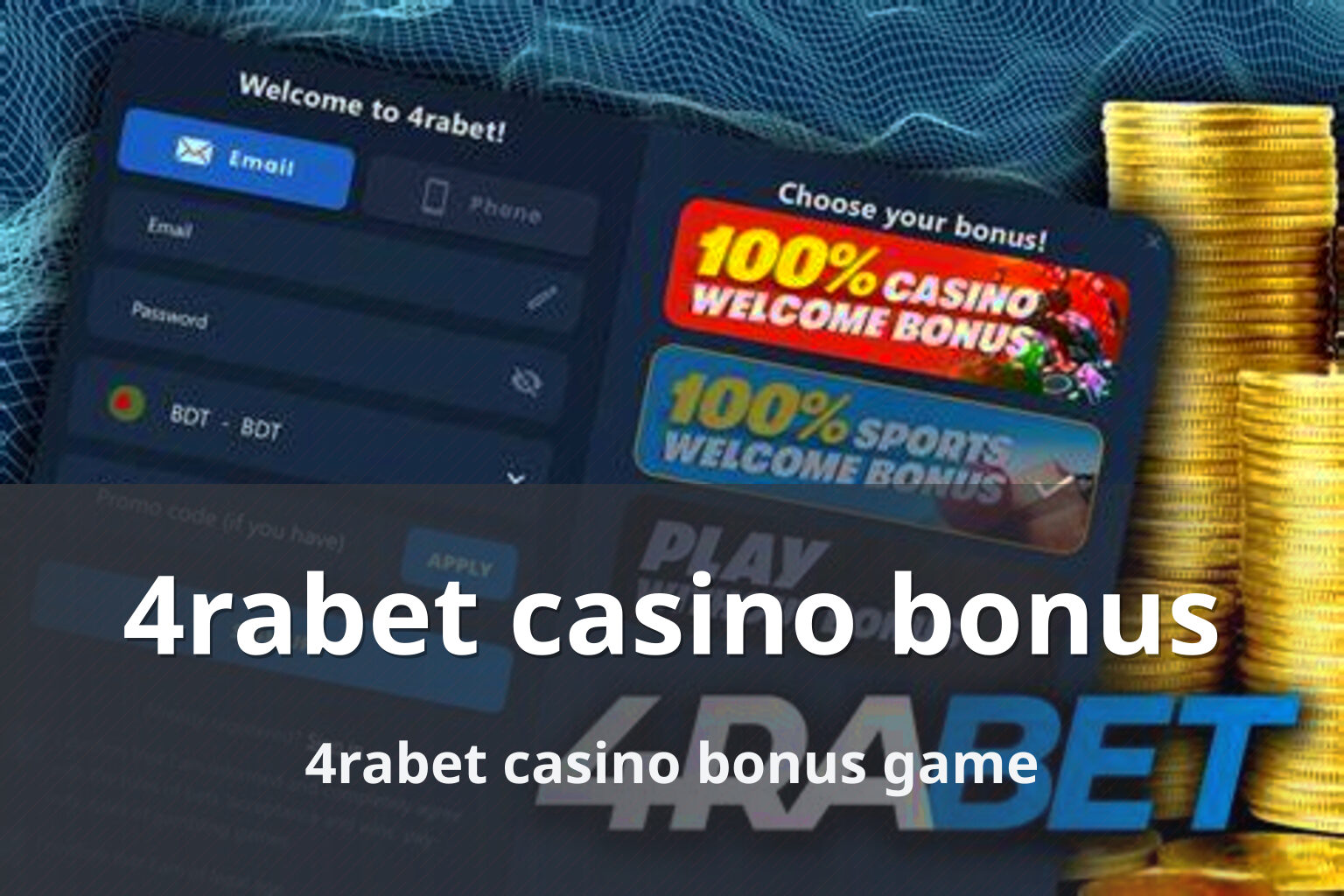 4rabet casino bonus 4rabet casino bonus game