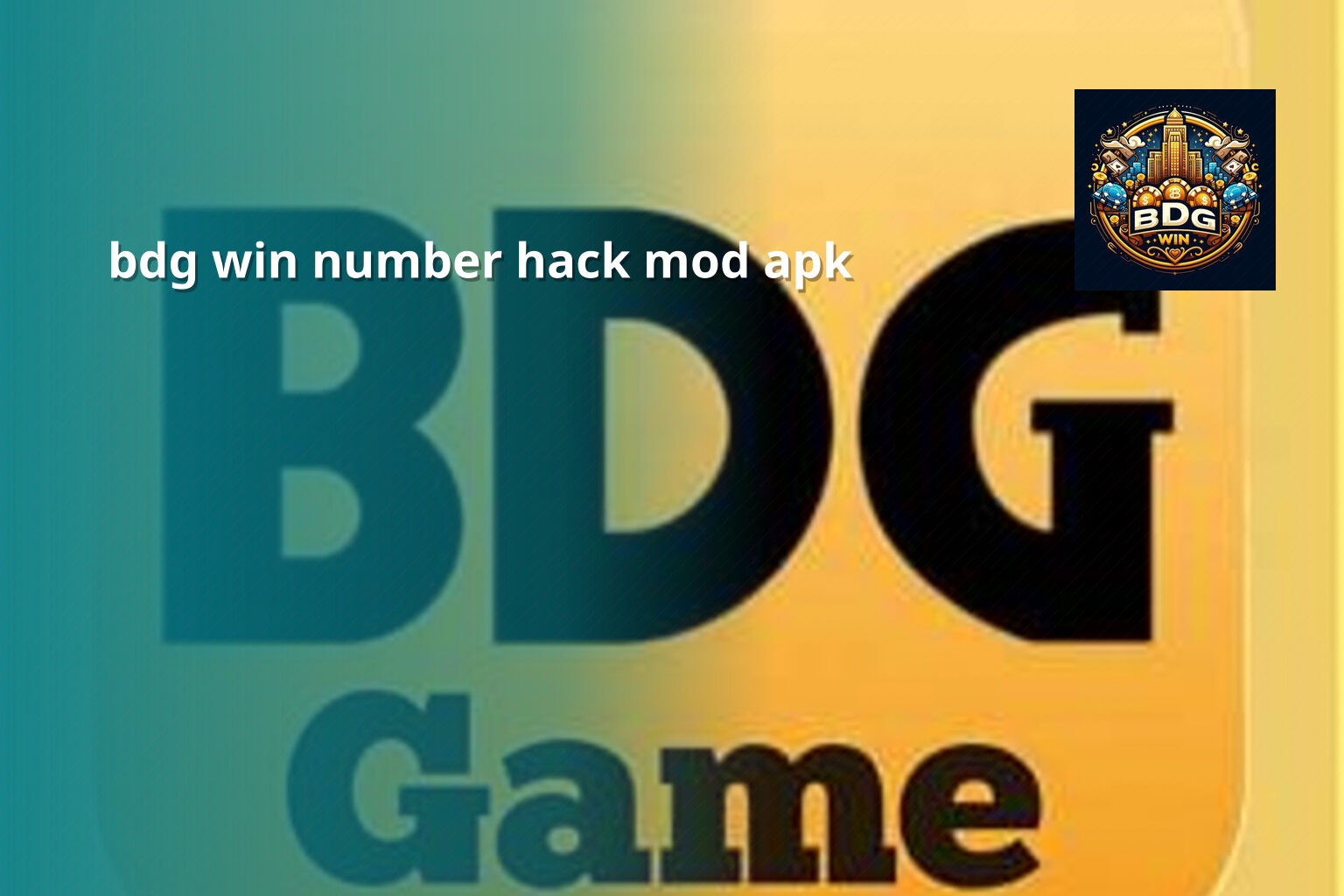 bdg win number hack mod apk - online_gaming