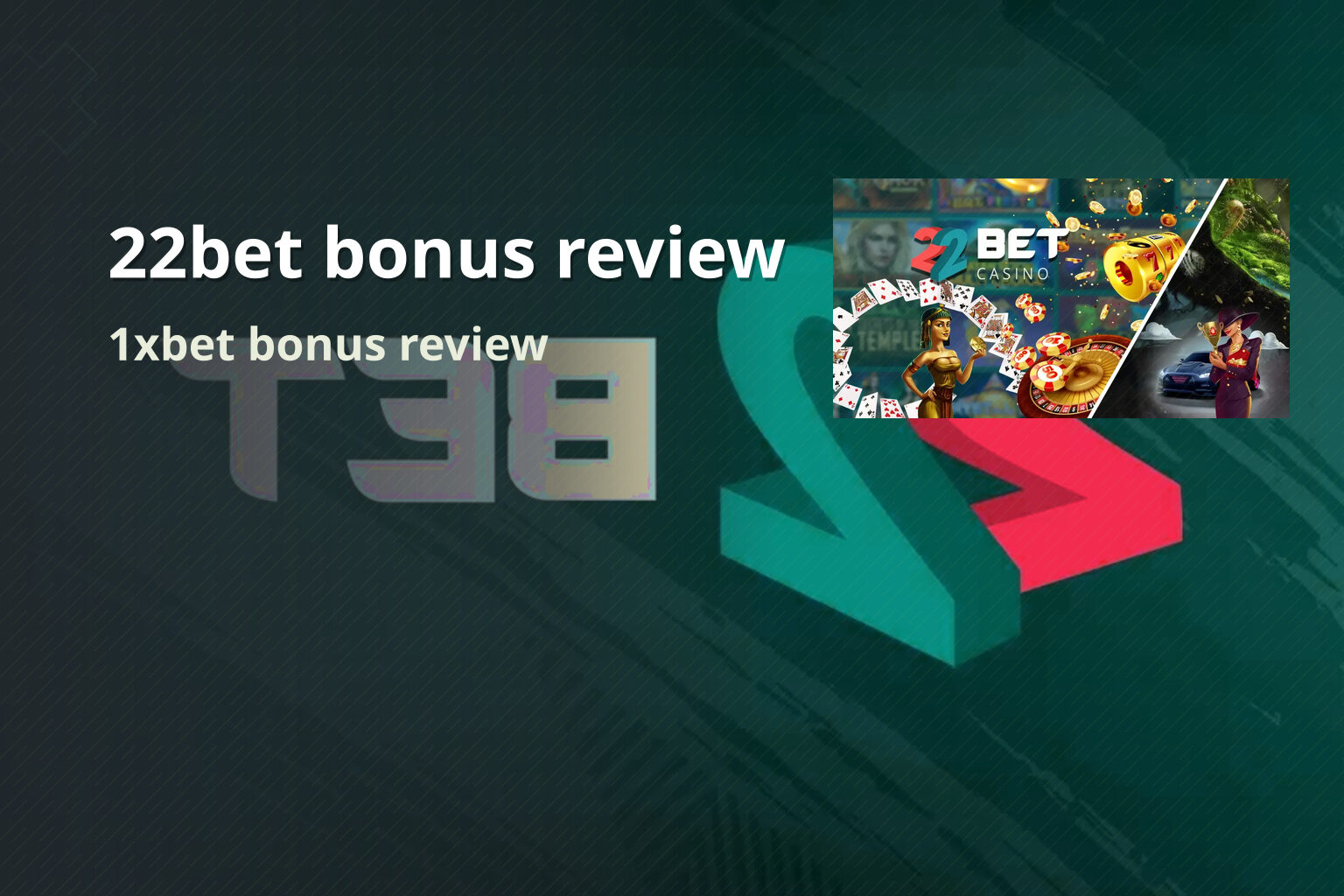 22bet bonus review - gaming_brand