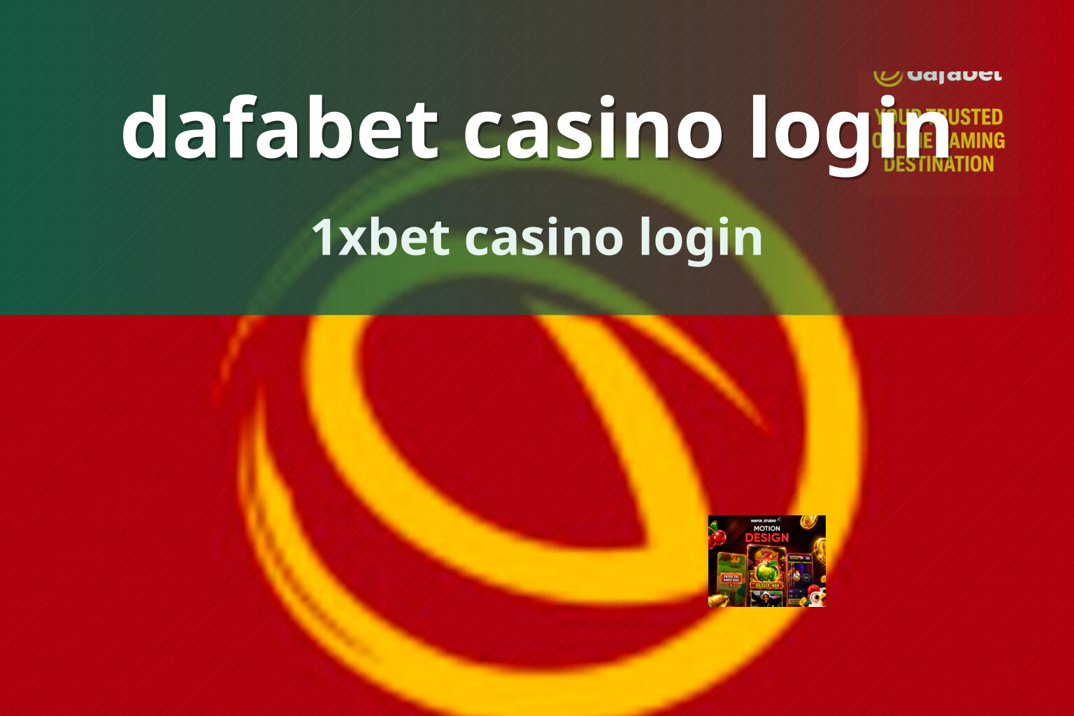 dafabet casino login 1xbet casino login