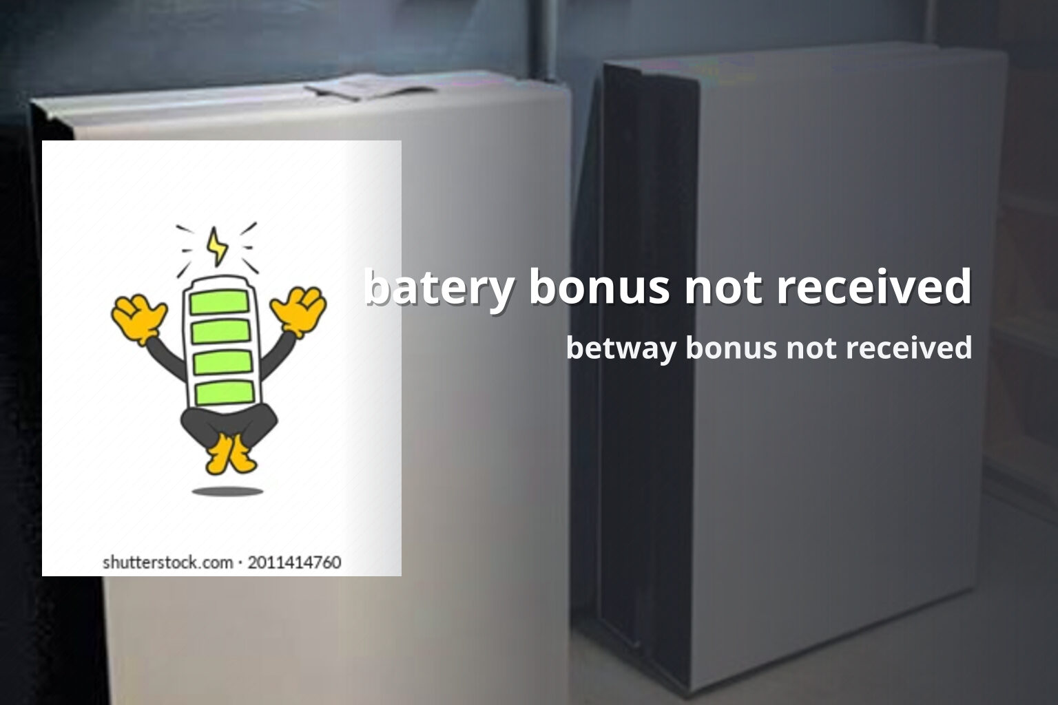 batery bonus not received betway bonus not received