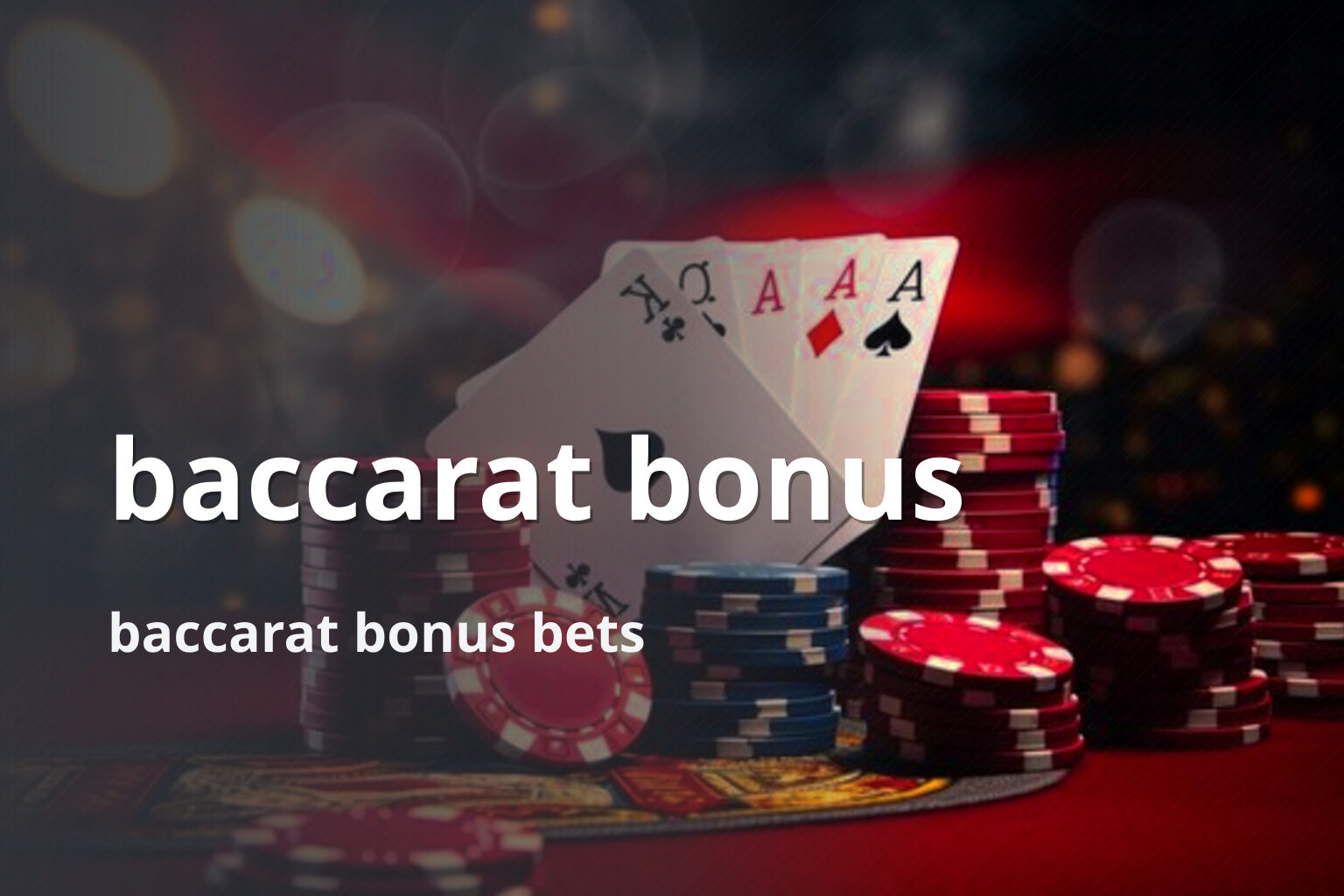 baccarat bonus baccarat bonus bets