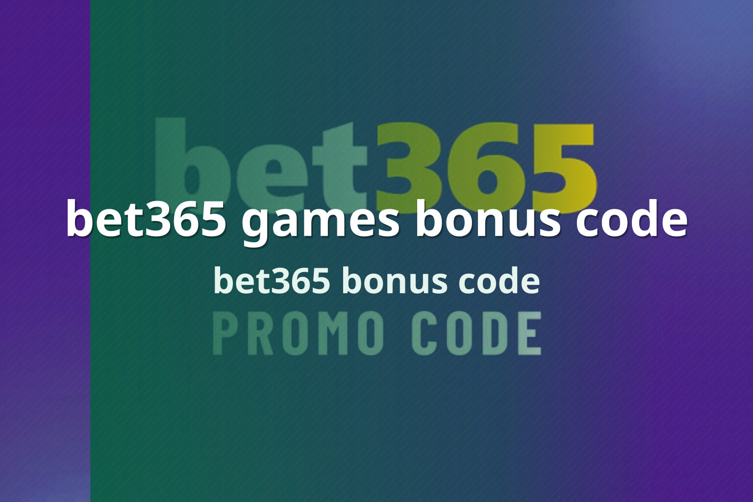 bet365 games bonus code bet365 bonus code