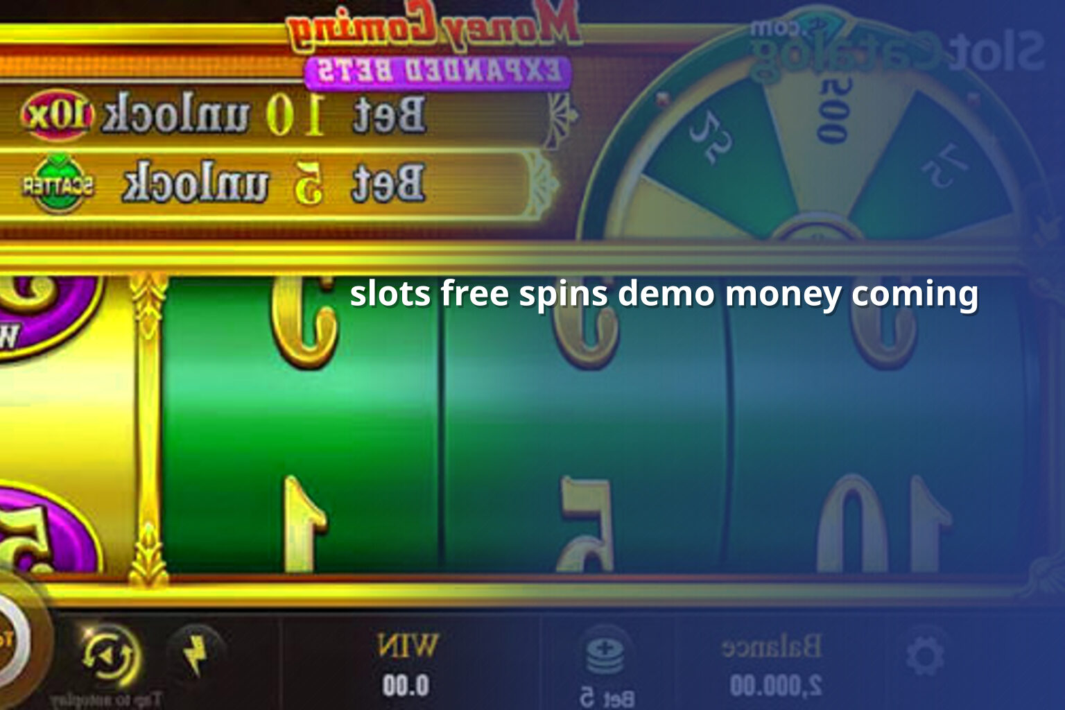 slots free spins demo money coming - slots