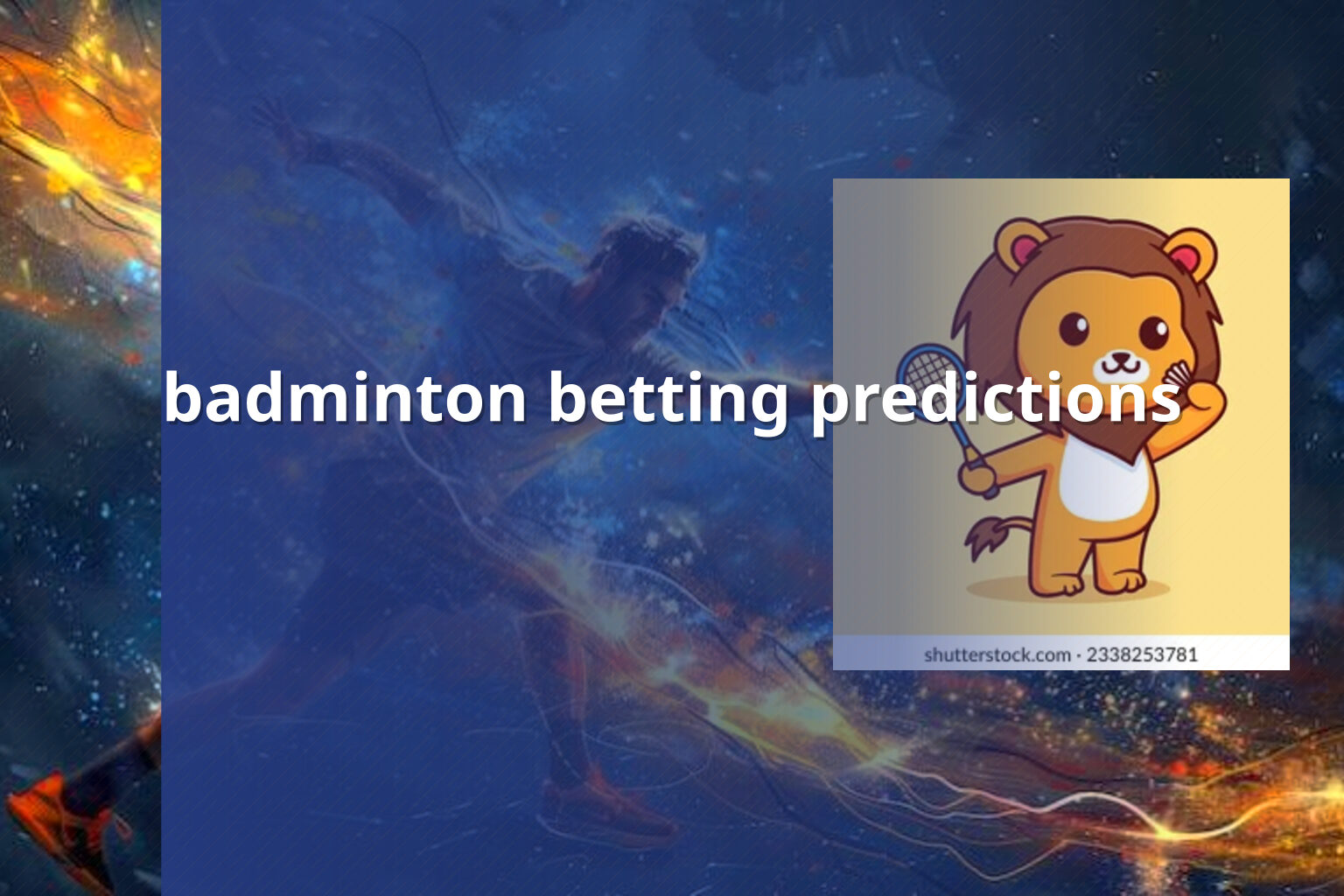 badminton betting predictions - การพนัน