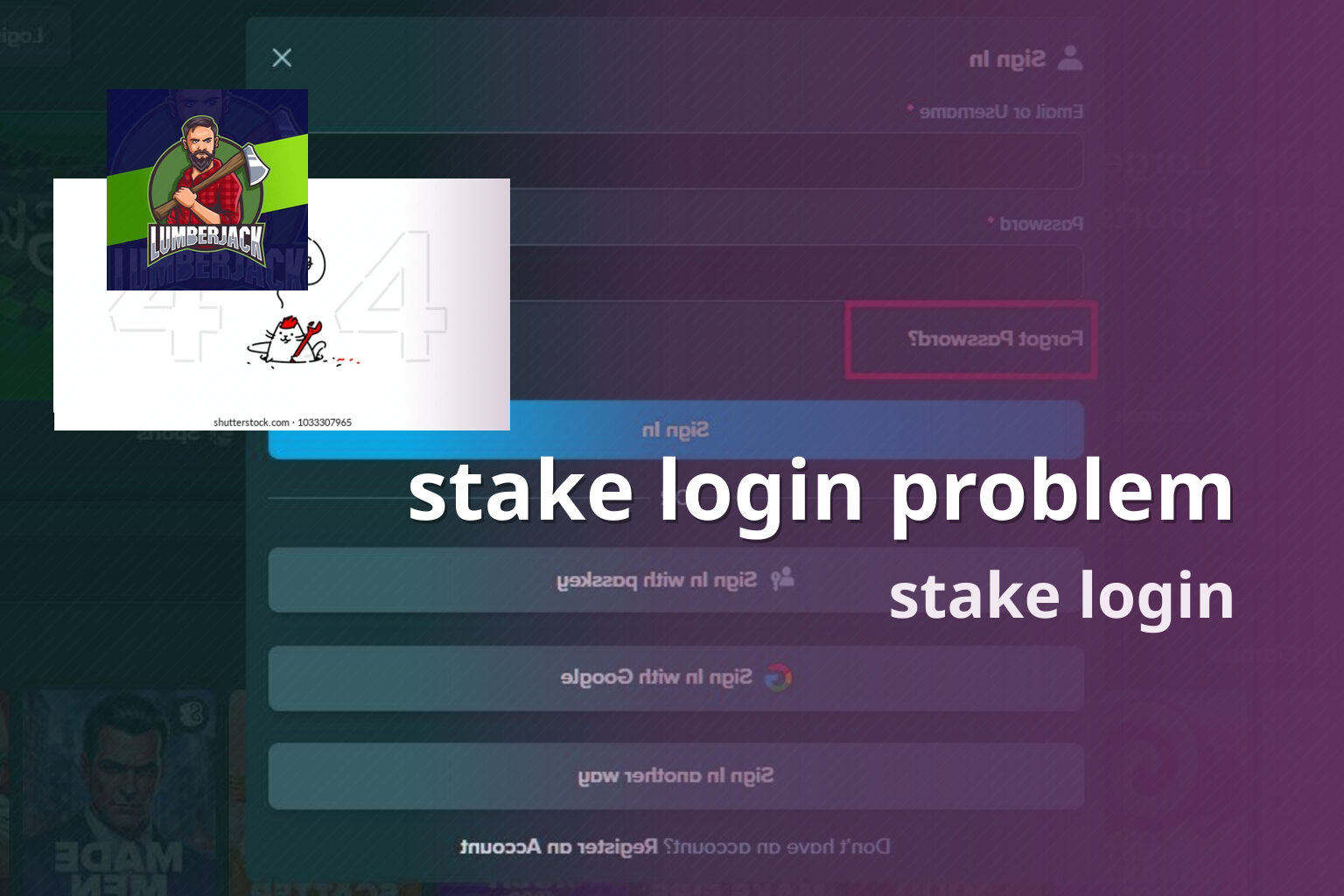stake login problem stake login