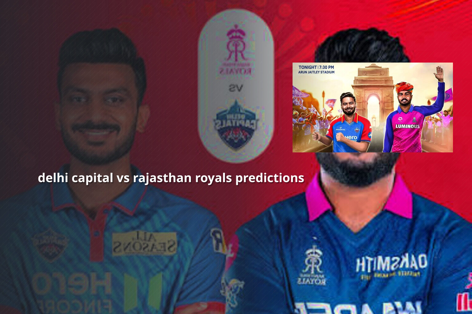 delhi capital vs rajasthan royals predictions - sportsbook