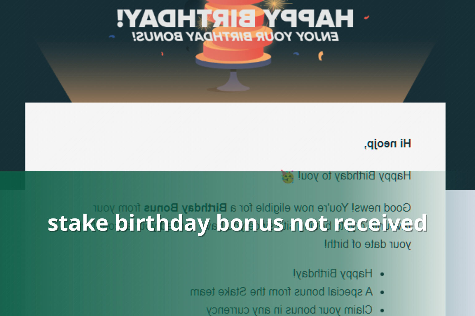 stake birthday bonus not received - gaming_brand