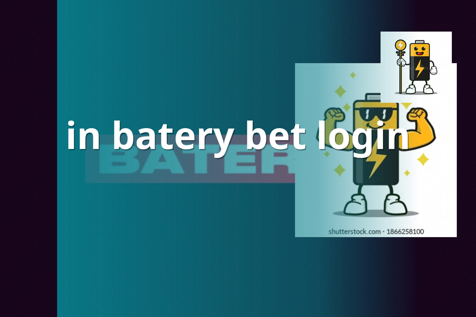 in batery bet login - gaming_brand