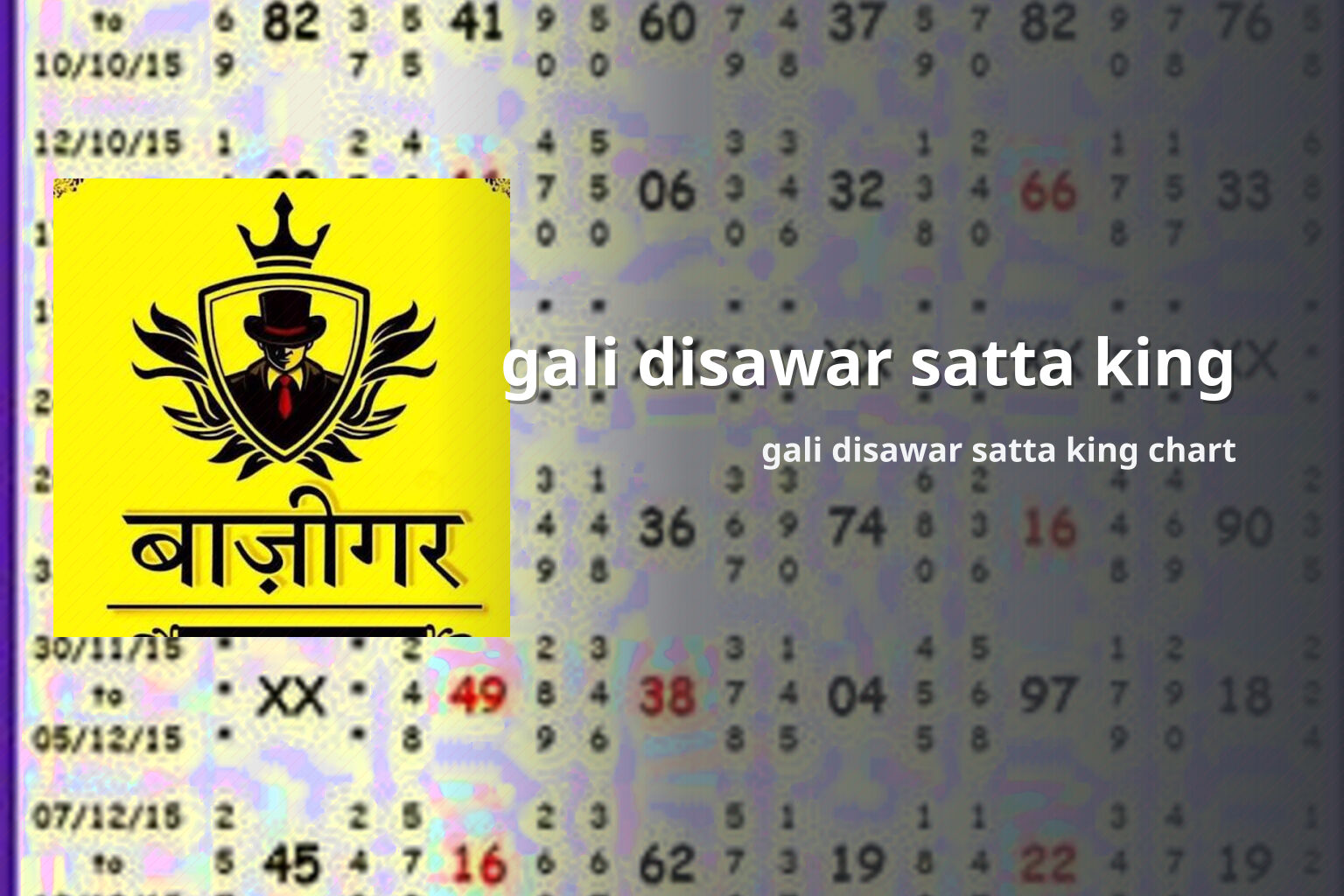 gali disawar satta king gali disawar satta king chart