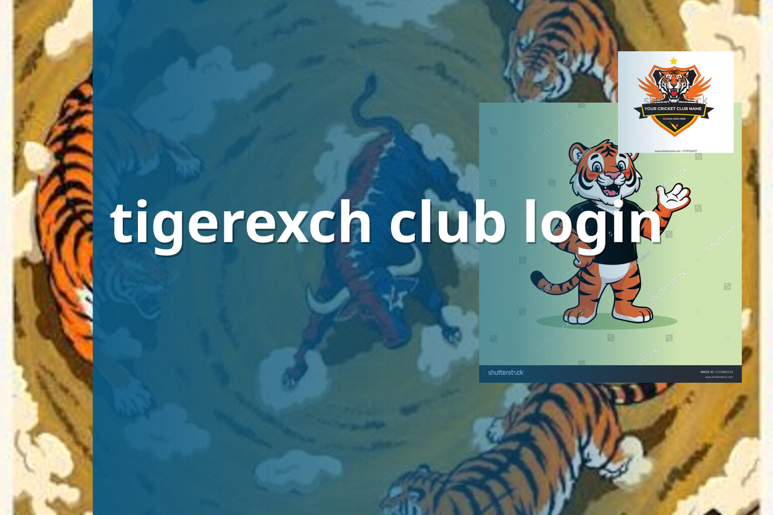 tigerexch club login - gaming_brand