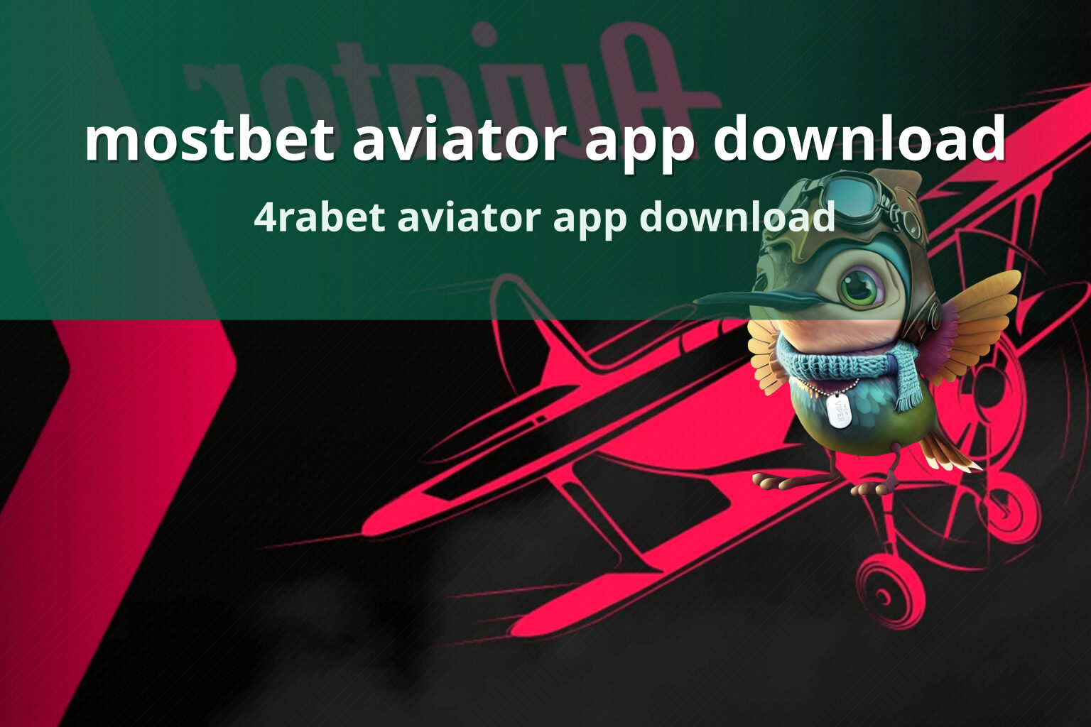 mostbet aviator app download 4rabet aviator app download