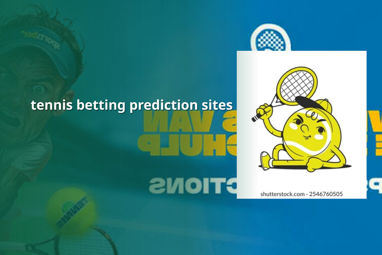 tennis betting prediction sites - การพนัน