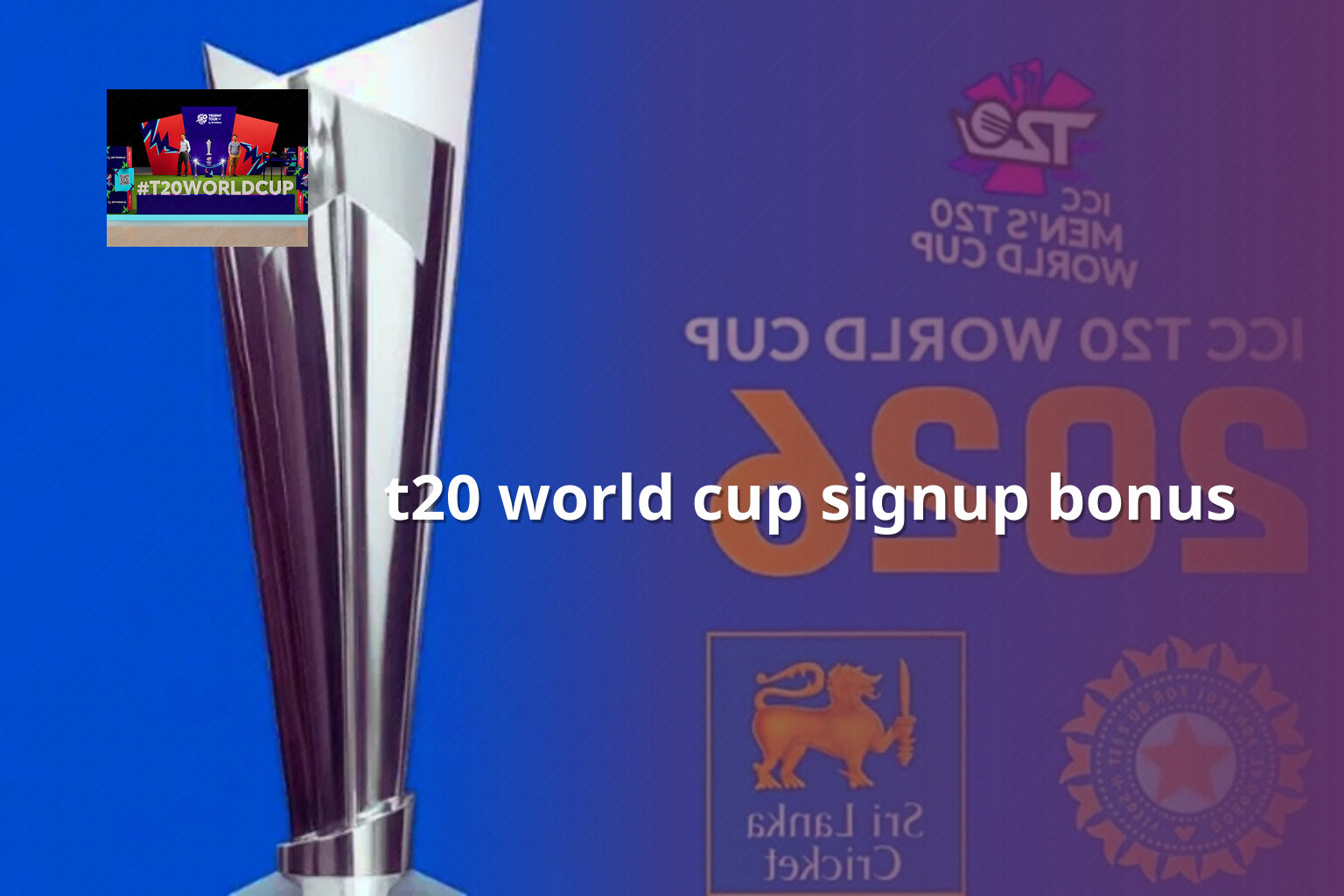 t20 world cup signup bonus - cricket_betting