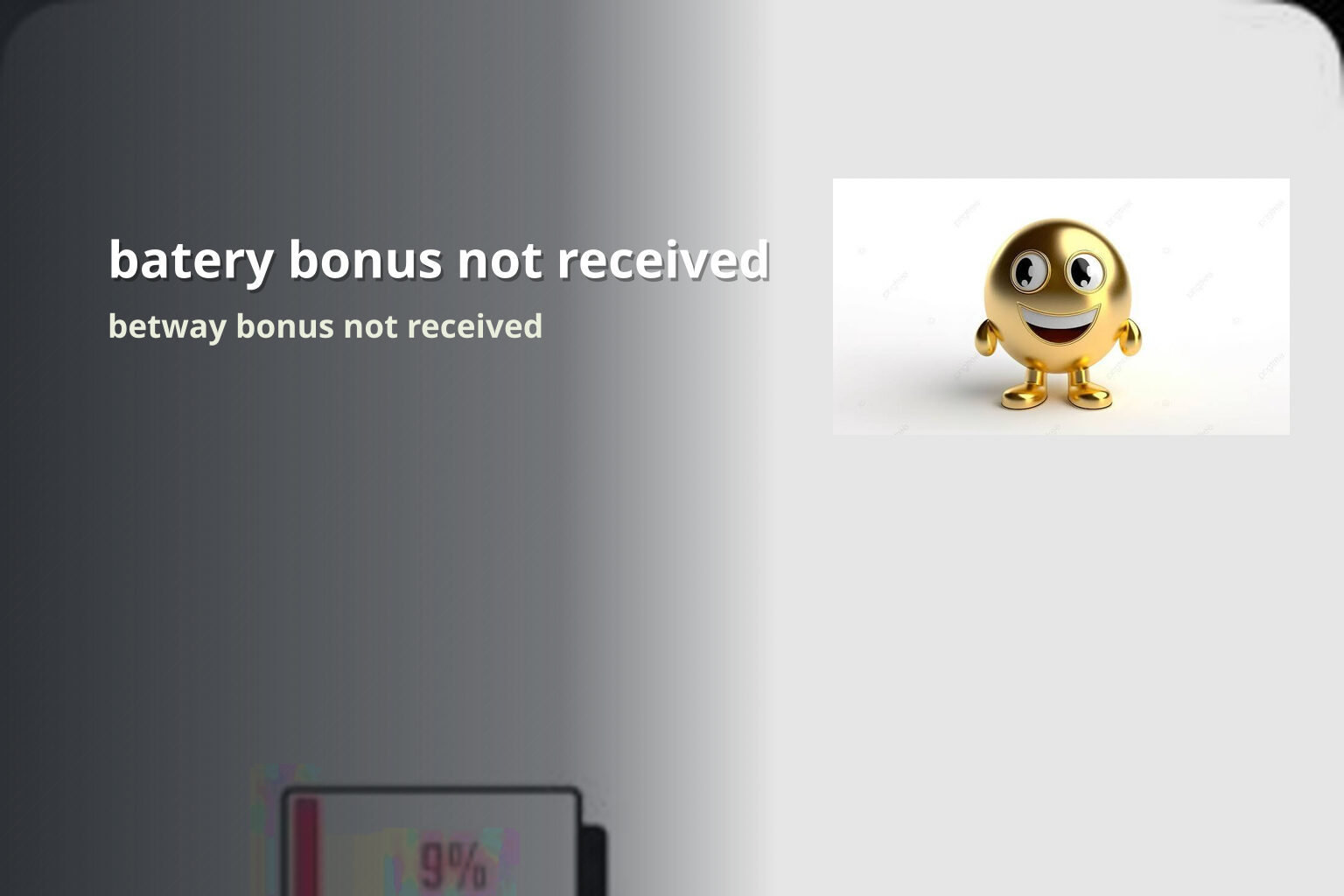 batery bonus not received betway bonus not received