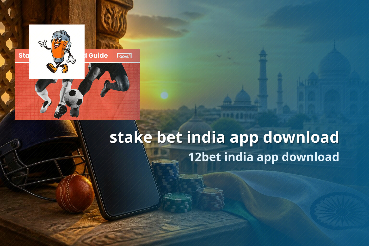 stake bet india app download 12bet india app download