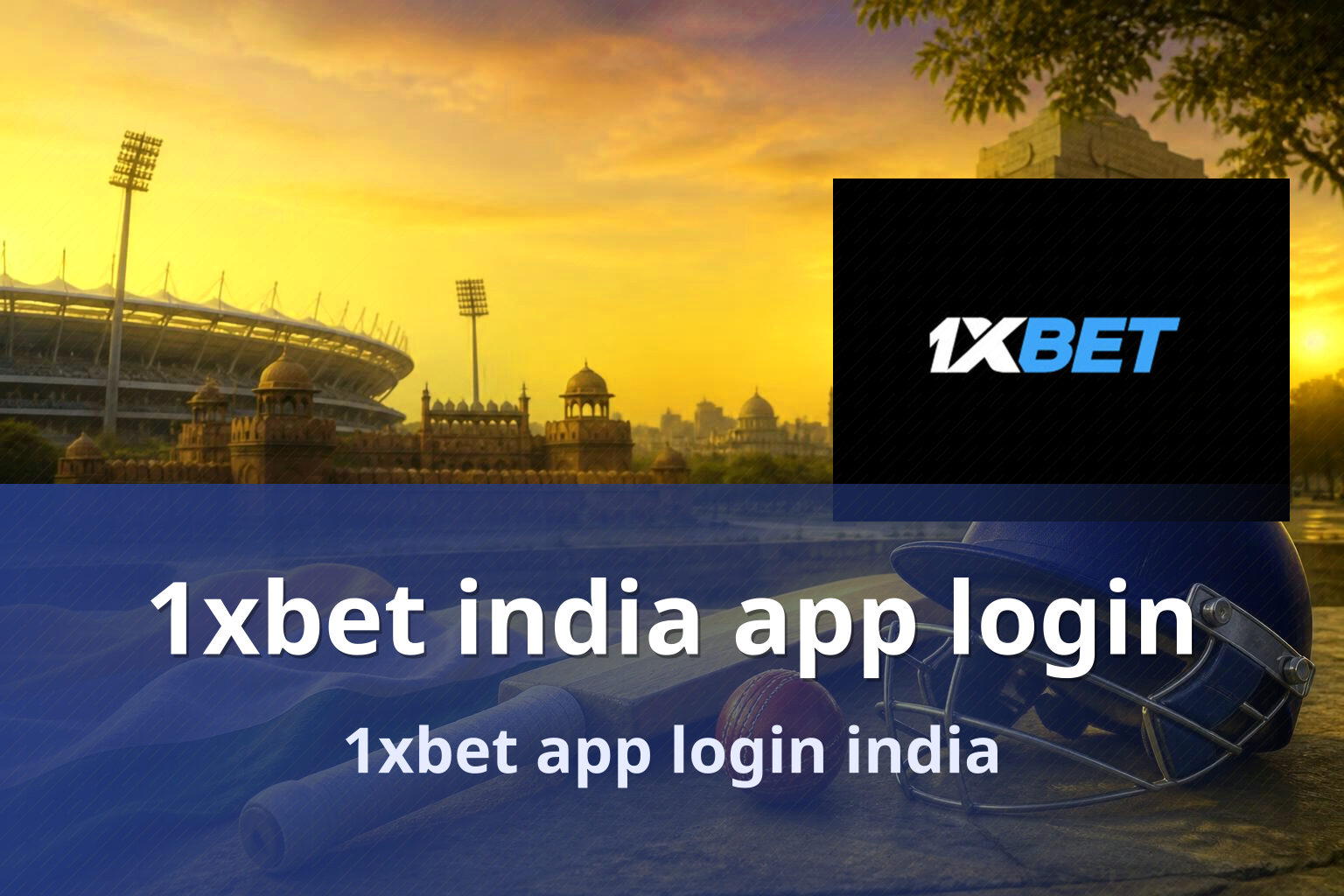 1xbet india app login 1xbet app login india
