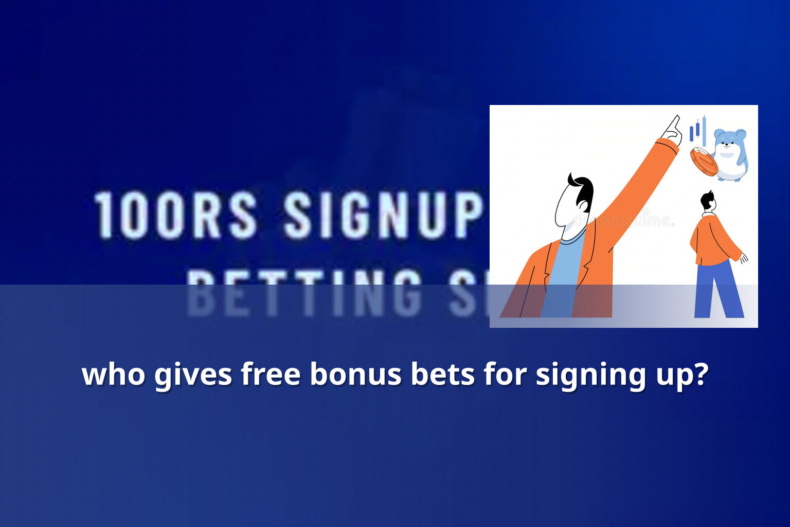 who gives free bonus bets for signing up? - sportsbook