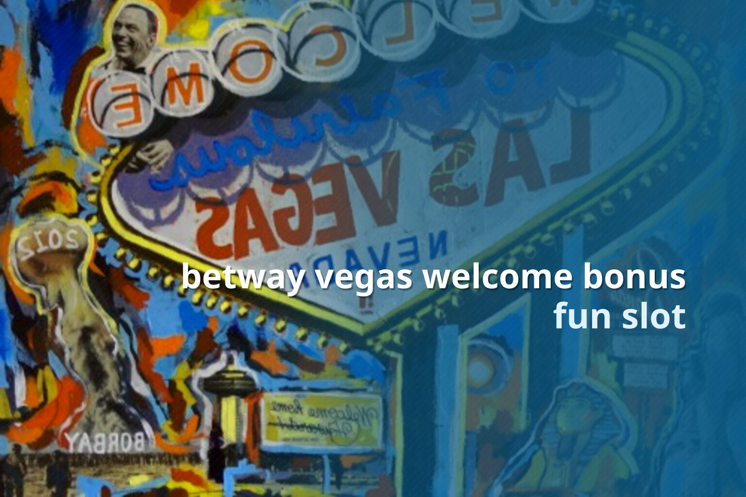 betway vegas welcome bonus fun slot