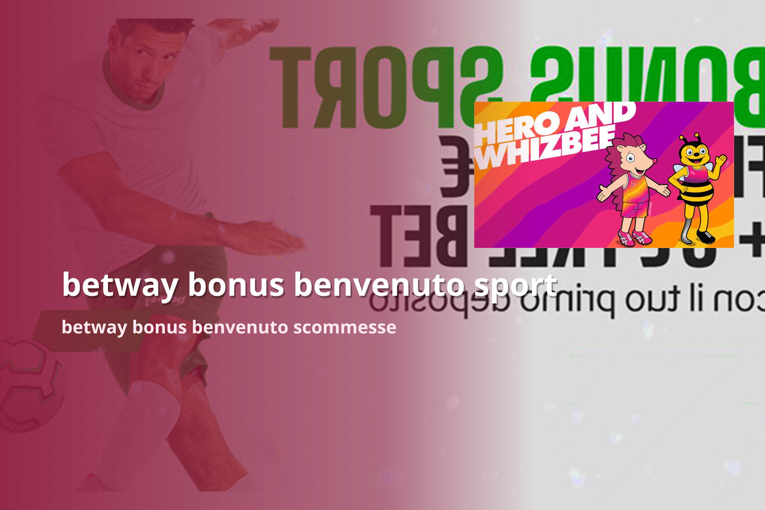 betway bonus benvenuto sport betway bonus benvenuto scommesse