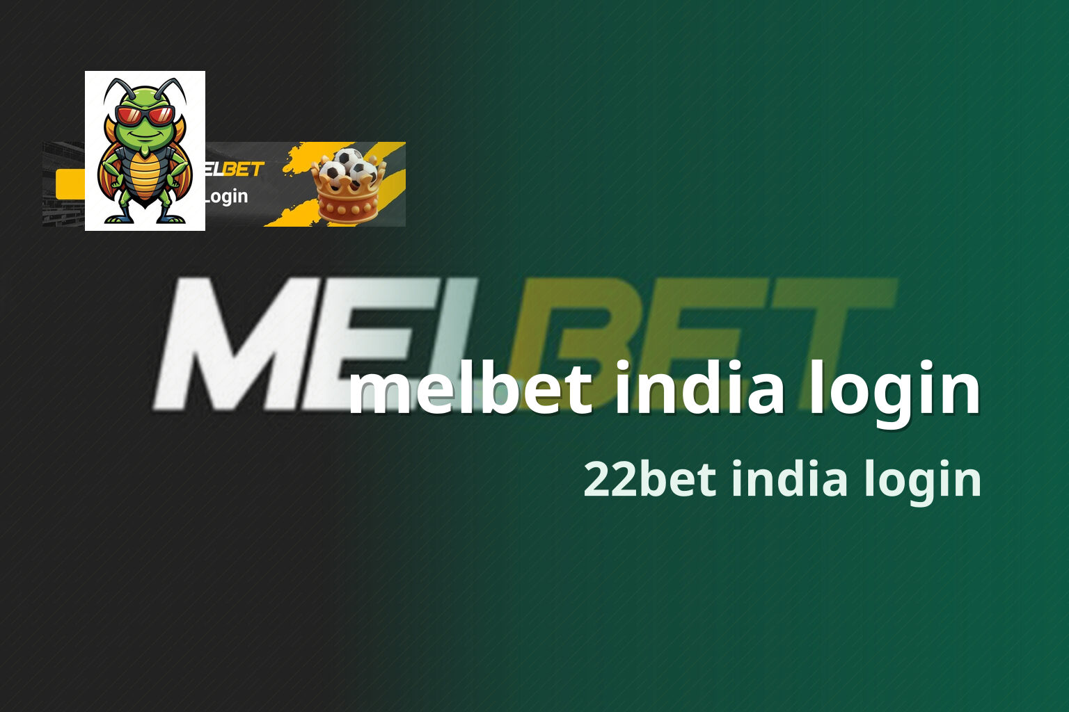 melbet india login 22bet india login
