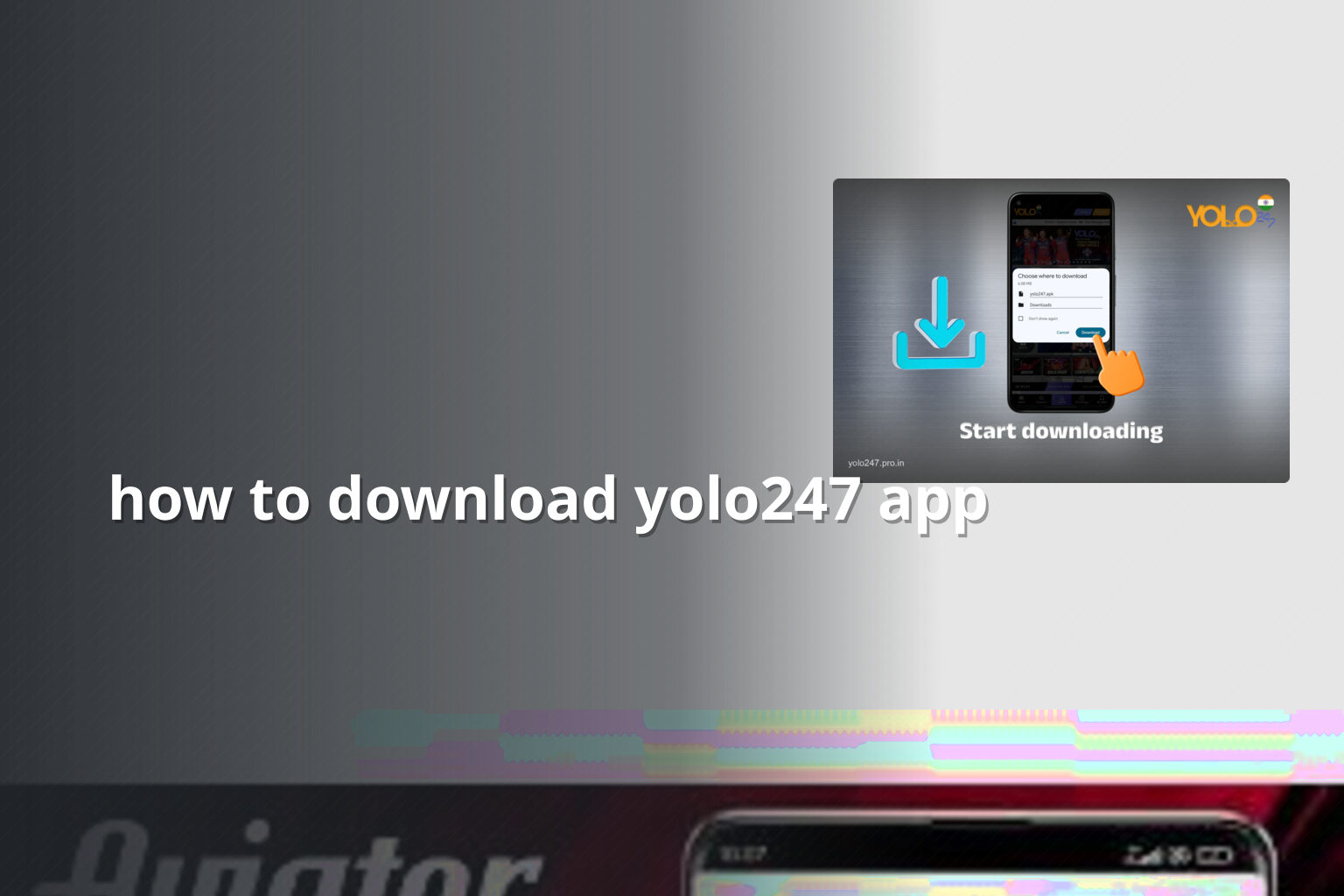 how to download yolo247 app - online_gaming