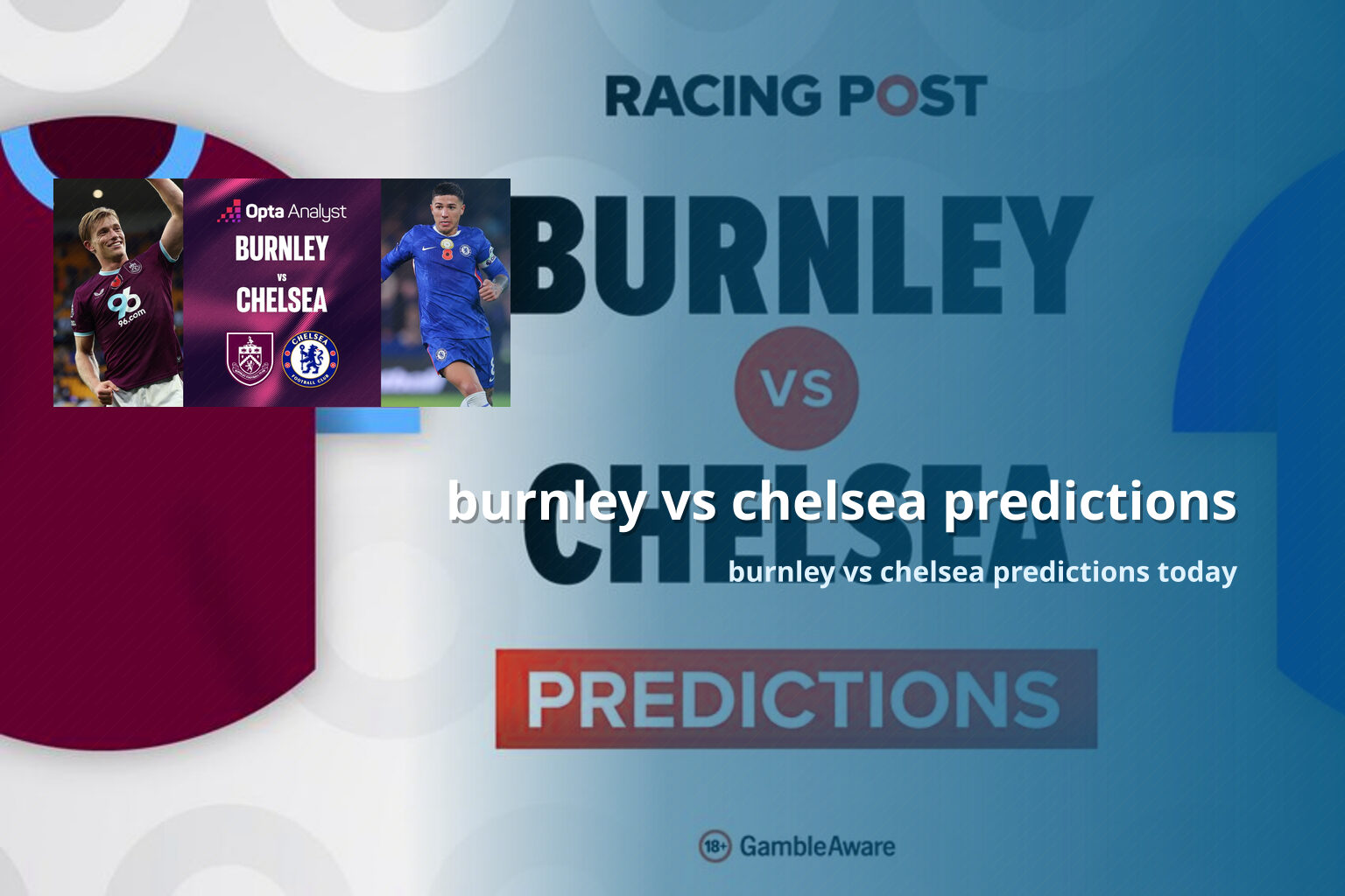 burnley vs chelsea predictions burnley vs chelsea predictions today
