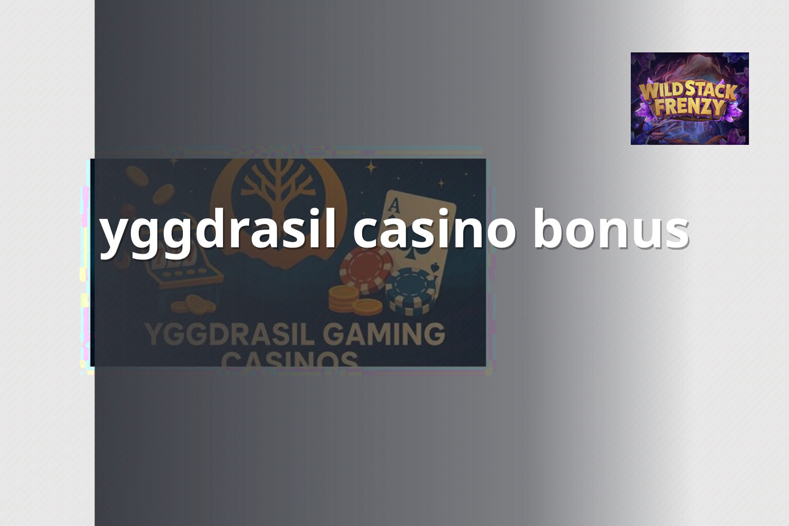 yggdrasil casino bonus - casino