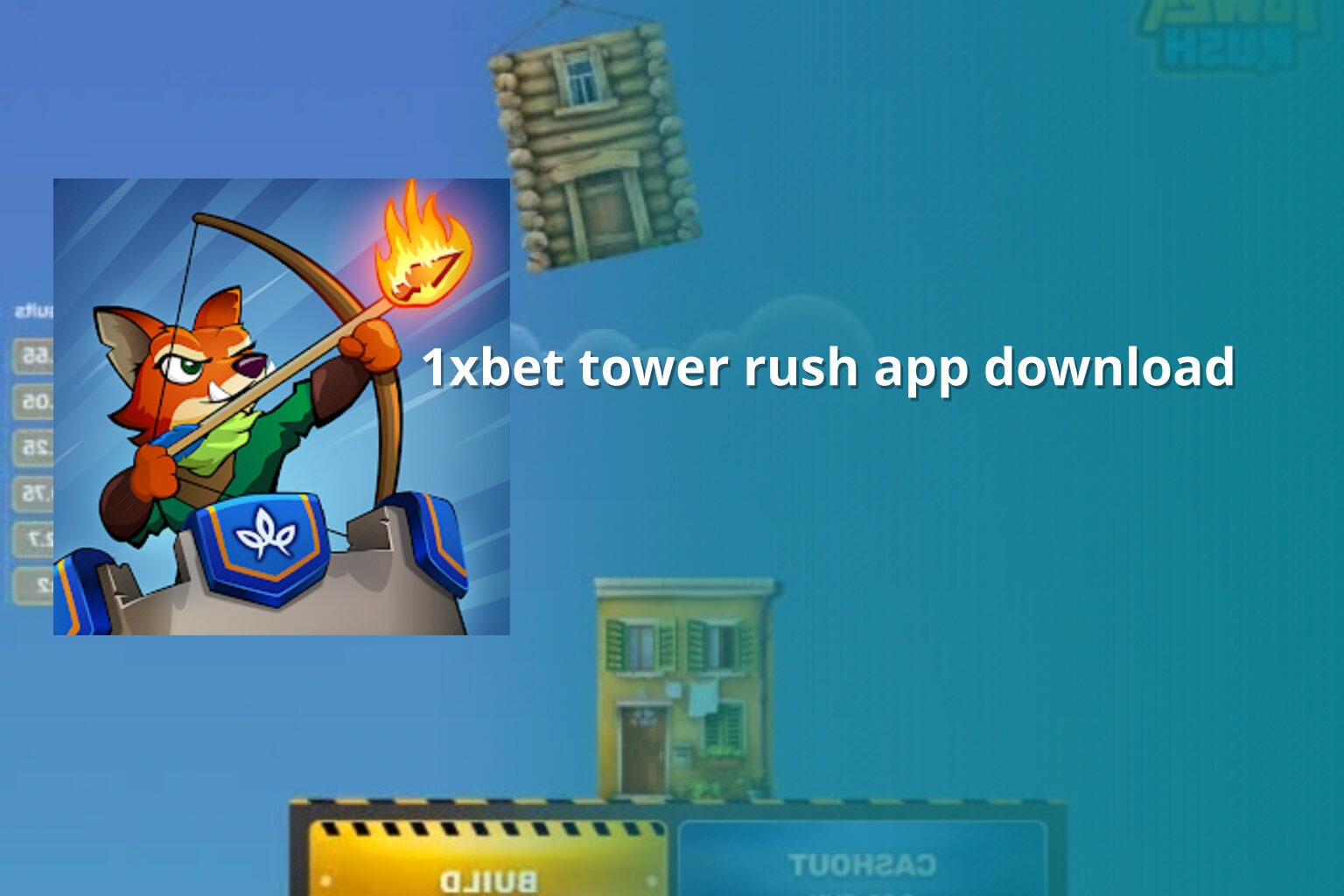 1xbet tower rush app download - gaming_brand