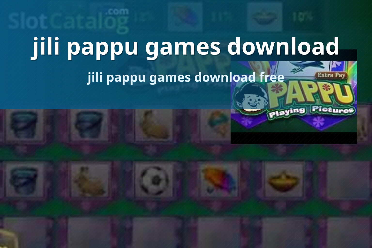 jili pappu games download jili pappu games download free
