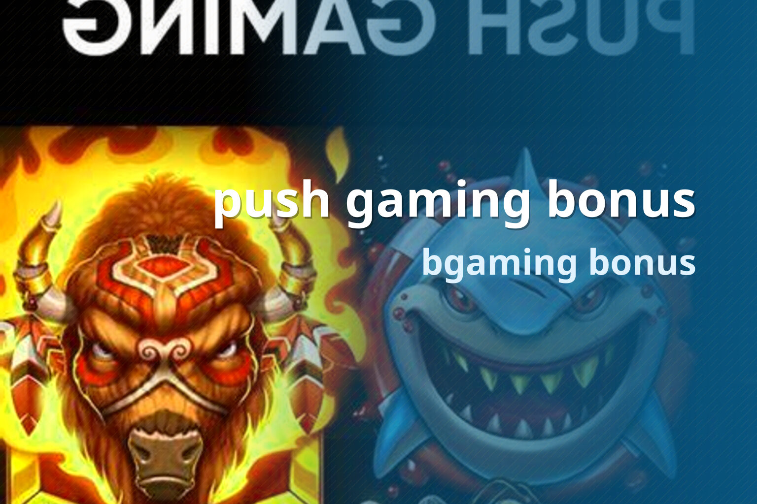 push gaming bonus bgaming bonus