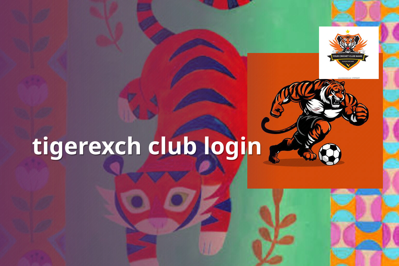 tigerexch club login - gaming_brand
