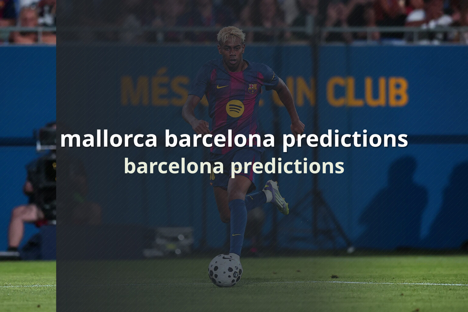 mallorca barcelona predictions barcelona predictions