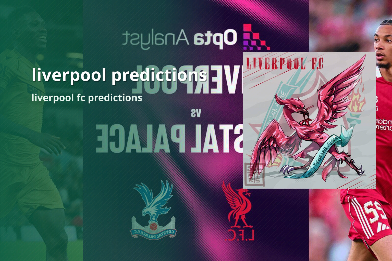 liverpool predictions liverpool fc predictions