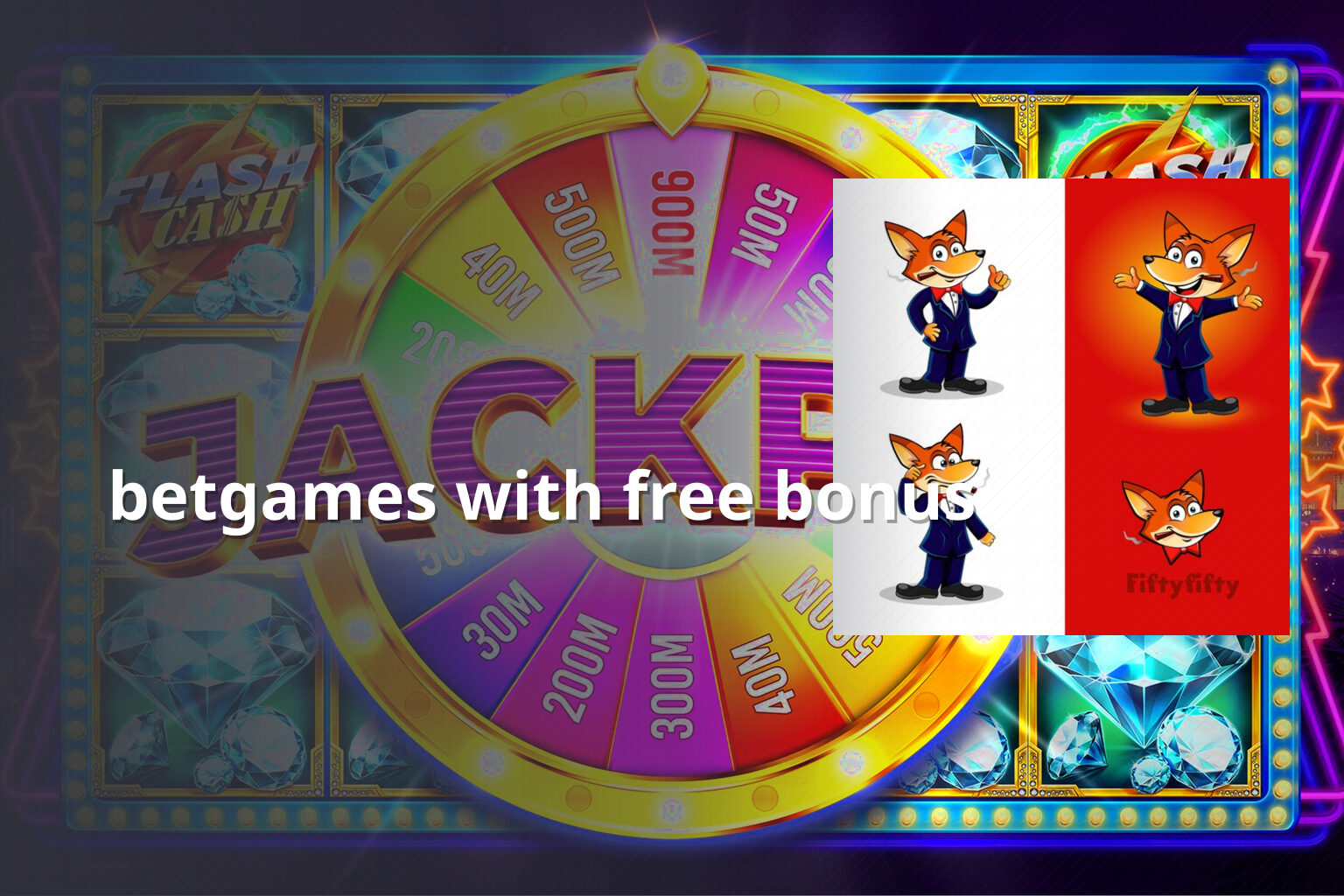 betgames with free bonus - payment_and_bonus